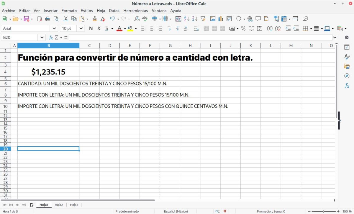 La función muestra la cantidad con letra con diferentes opciones de personalización.