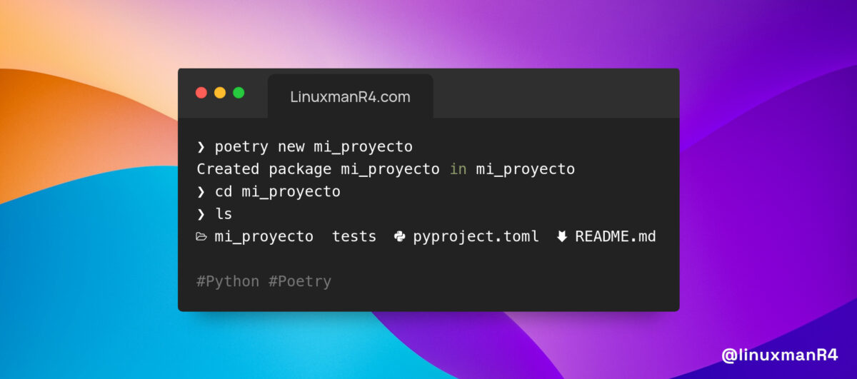 Poetry: Indispensable Para Administrar Proyectos Con Python